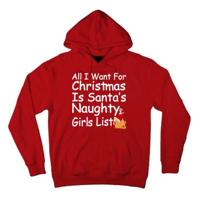 All I Want For Christmas Is Santa's Naughty Girls List Tall Hoodie