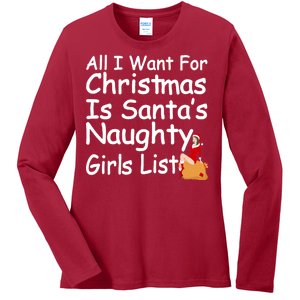 All I Want For Christmas Is Santa's Naughty Girls List Ladies Long Sleeve Shirt