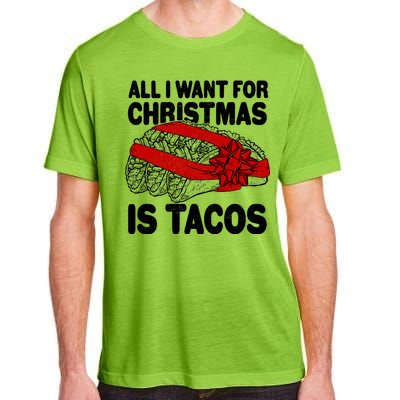 All I Want For Christmas Is Tacos Funny Adult ChromaSoft Performance T-Shirt