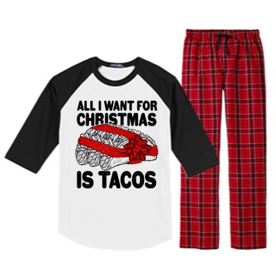 All I Want For Christmas Is Tacos Funny Raglan Sleeve Pajama Set