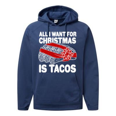 All I Want For Christmas Is Tacos Funny Performance Fleece Hoodie