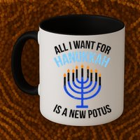All I Want For Hanukkah Is A New Potus Mug