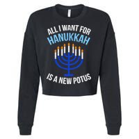 All I Want For Hanukkah Is A New Potus Cropped Pullover Crew