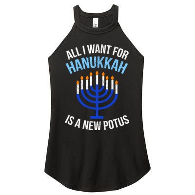All I Want For Hanukkah Is A New Potus Women's Perfect Tri Rocker Tank