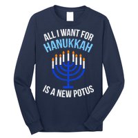 All I Want For Hanukkah Is A New Potus Long Sleeve Shirt