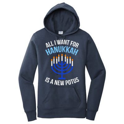 All I Want For Hanukkah Is A New Potus Women's Pullover Hoodie