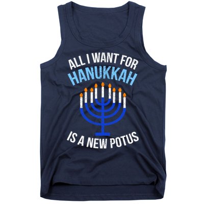 All I Want For Hanukkah Is A New Potus Tank Top