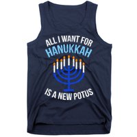 All I Want For Hanukkah Is A New Potus Tank Top