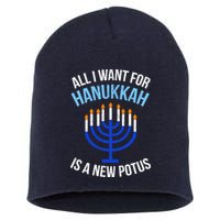 All I Want For Hanukkah Is A New Potus Short Acrylic Beanie