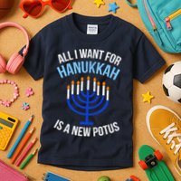 All I Want For Hanukkah Is A New Potus Kids T-Shirt