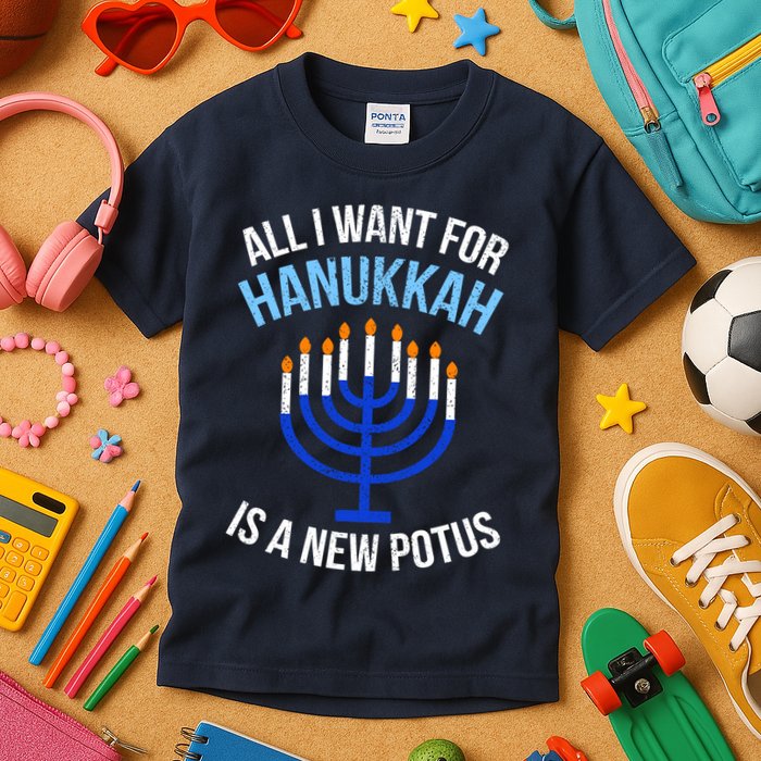 All I Want For Hanukkah Is A New Potus Kids T-Shirt