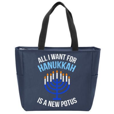 All I Want For Hanukkah Is A New Potus Zip Tote Bag