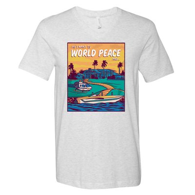 All I Want Is World Peace And Money V-Neck T-Shirt