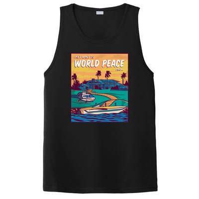 All I Want Is World Peace And Money PosiCharge Competitor Tank