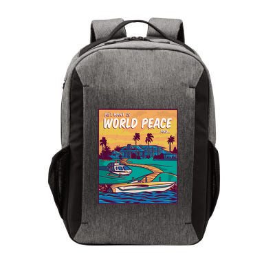 All I Want Is World Peace And Money Vector Backpack