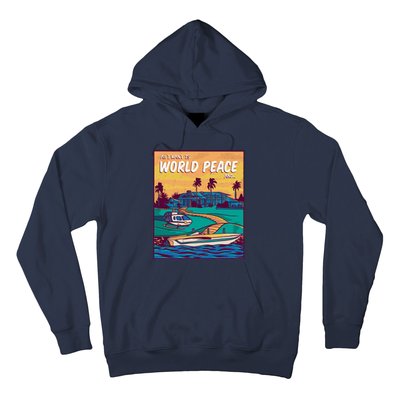 All I Want Is World Peace And Money Hoodie