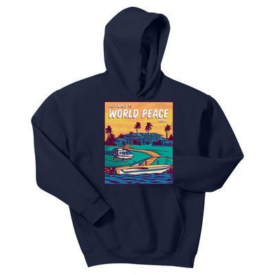 All I Want Is World Peace And Money Kids Hoodie