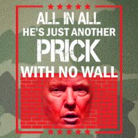 All In All He's Just Another Prick With No Wall Legacy Tie Dye Trucker Hat