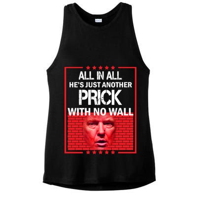All In All He's Just Another Prick With No Wall Ladies PosiCharge Tri-Blend Wicking Tank
