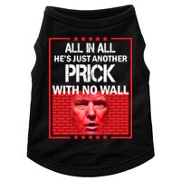 All In All He's Just Another Prick With No Wall Doggie Tank