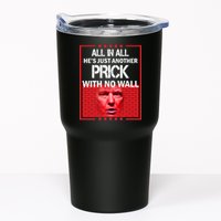 All In All He's Just Another Prick With No Wall Tumbler