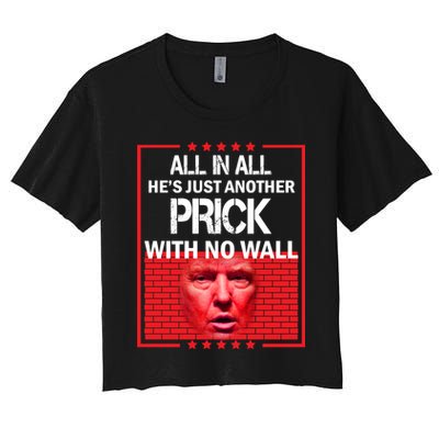 All In All He's Just Another Prick With No Wall Crop Top