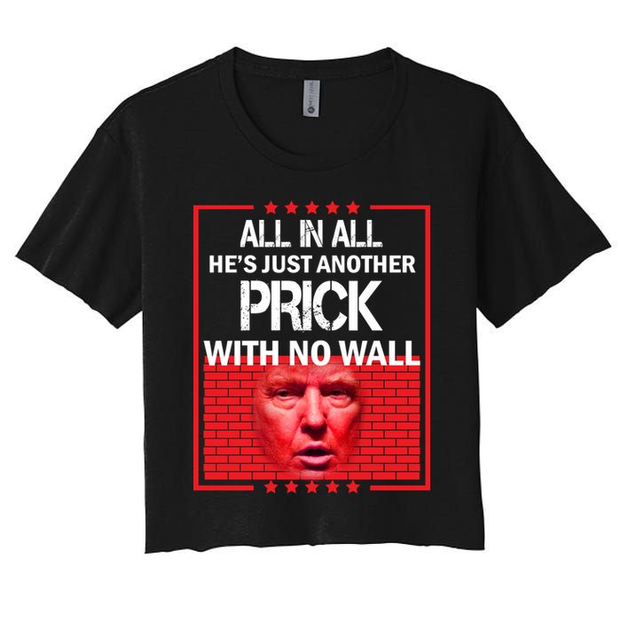 All In All He's Just Another Prick With No Wall Crop Top