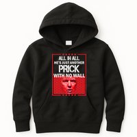 All In All He's Just Another Prick With No Wall Kids Hoodie