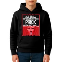 All In All He's Just Another Prick With No Wall Kids Hoodie