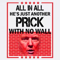 All In All He's Just Another Prick With No Wall Garment-Dyed Sweatshirt