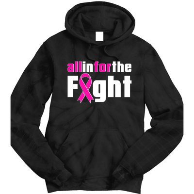 All In For The Fight Breast Cancer Awareness Tie Dye Hoodie