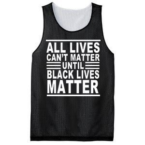 All lives Can't Matter Until Black Lives Matter Mesh Reversible Basketball Jersey Tank