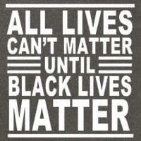 All lives Can't Matter Until Black Lives Matter Cotton Canvas Backpack