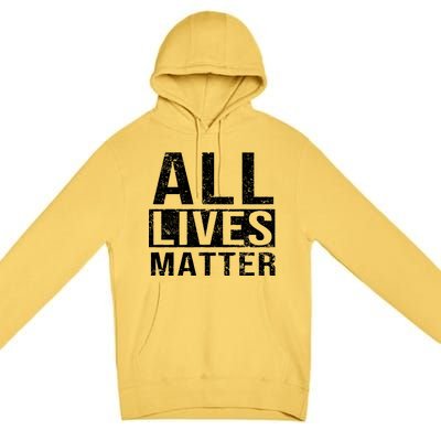 All Lives Matter Premium Pullover Hoodie