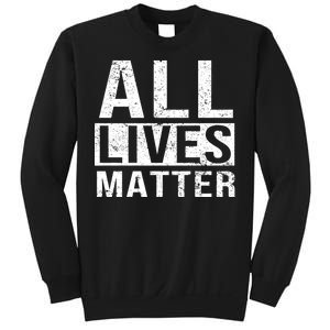 All Lives Matter Sweatshirt