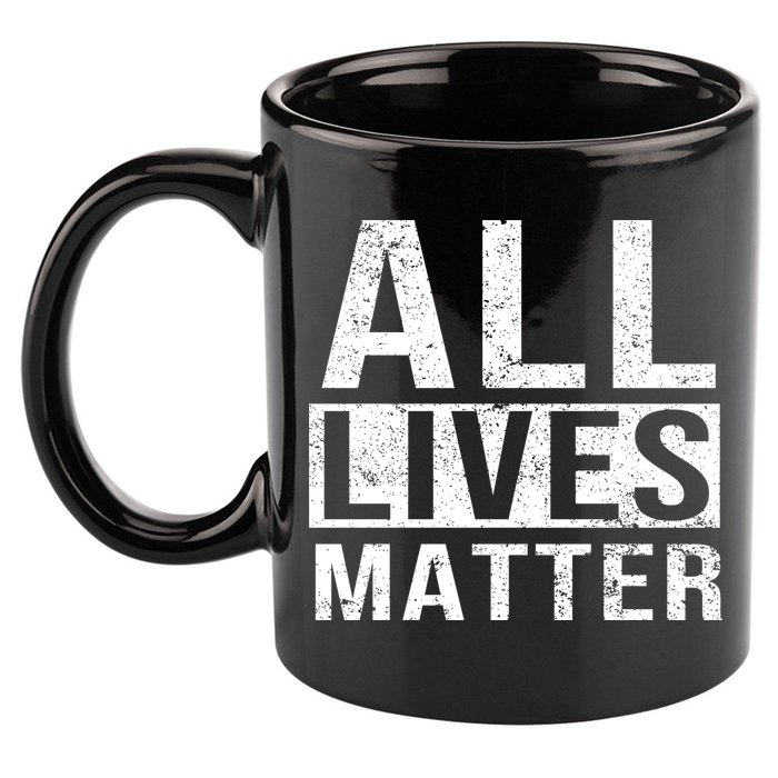 All Lives Matter 11oz C Handle Ceramic Mug