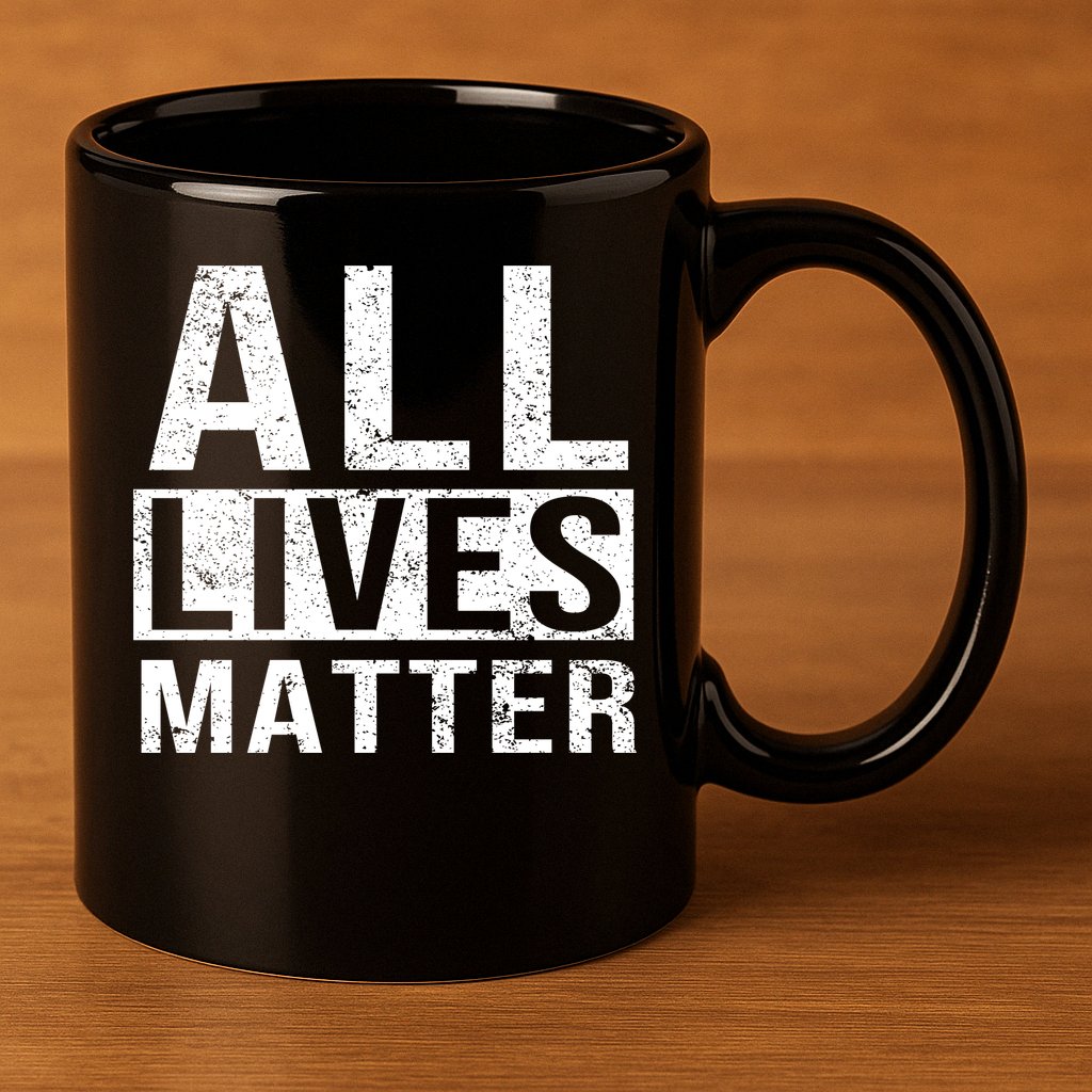 All Lives Matter 11oz C Handle Ceramic Mug