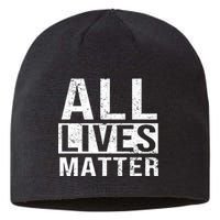 All Lives Matter Sustainable Beanie