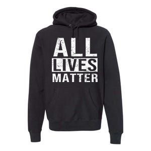 All Lives Matter Premium Hoodie