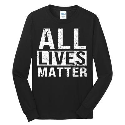 All Lives Matter Tall Long Sleeve T-Shirt