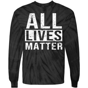 All Lives Matter Tie-Dye Long Sleeve Shirt