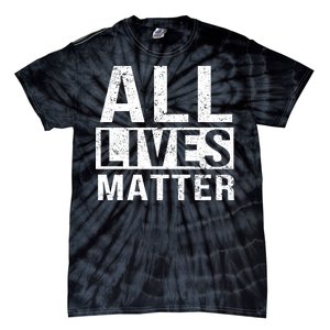 All Lives Matter Tie-Dye T-Shirt