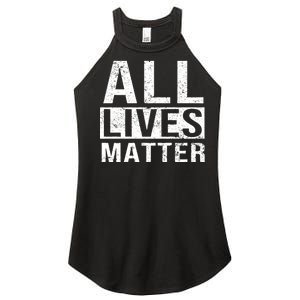 All Lives Matter Women's Perfect Tri Rocker Tank