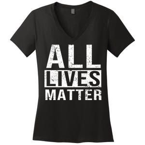 All Lives Matter Women's V-Neck T-Shirt