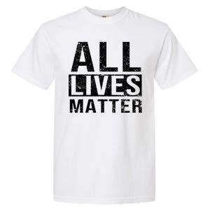 All Lives Matter Garment-Dyed Heavyweight T-Shirt