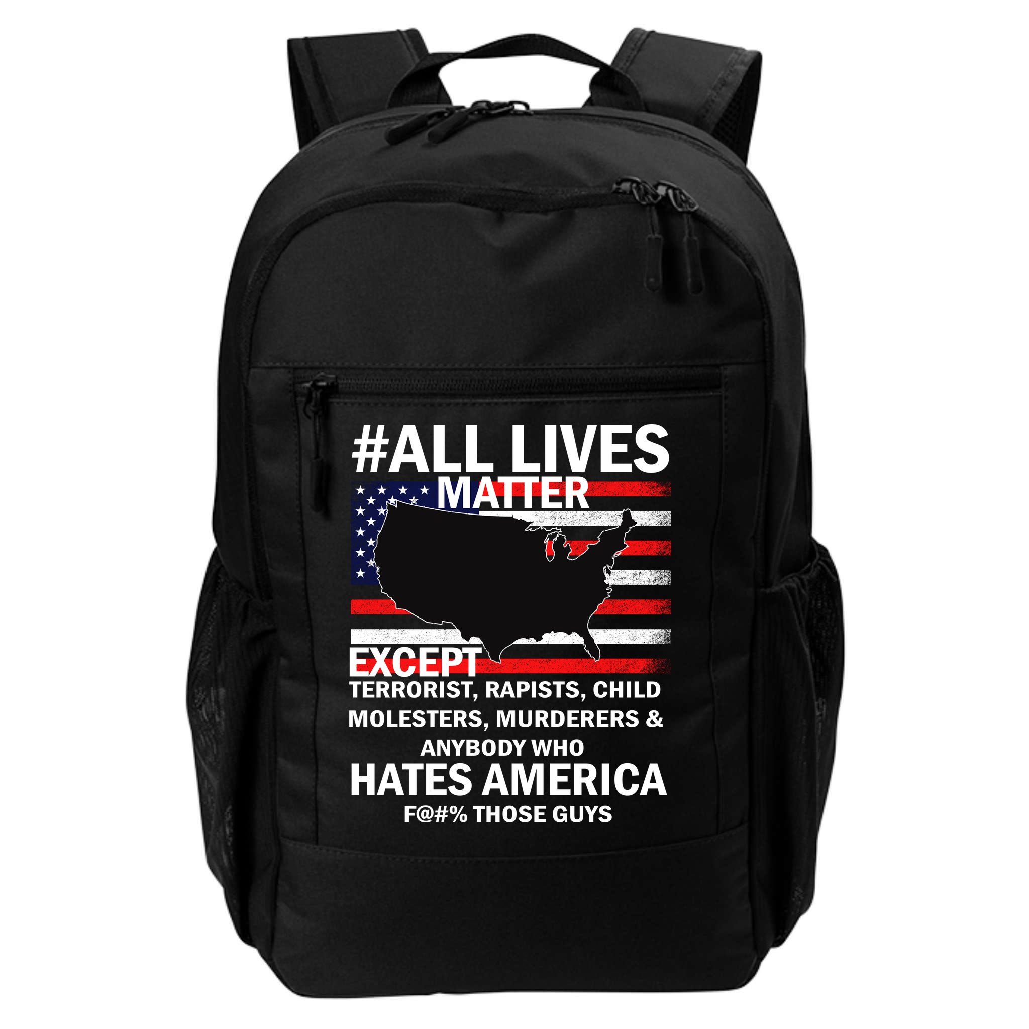 All Lives Matter Except Backpack