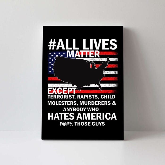 All Lives Matter Except Canvas