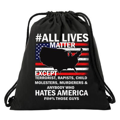 All Lives Matter Except Drawstring Bag