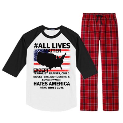 All Lives Matter Except Raglan Sleeve Pajama Set