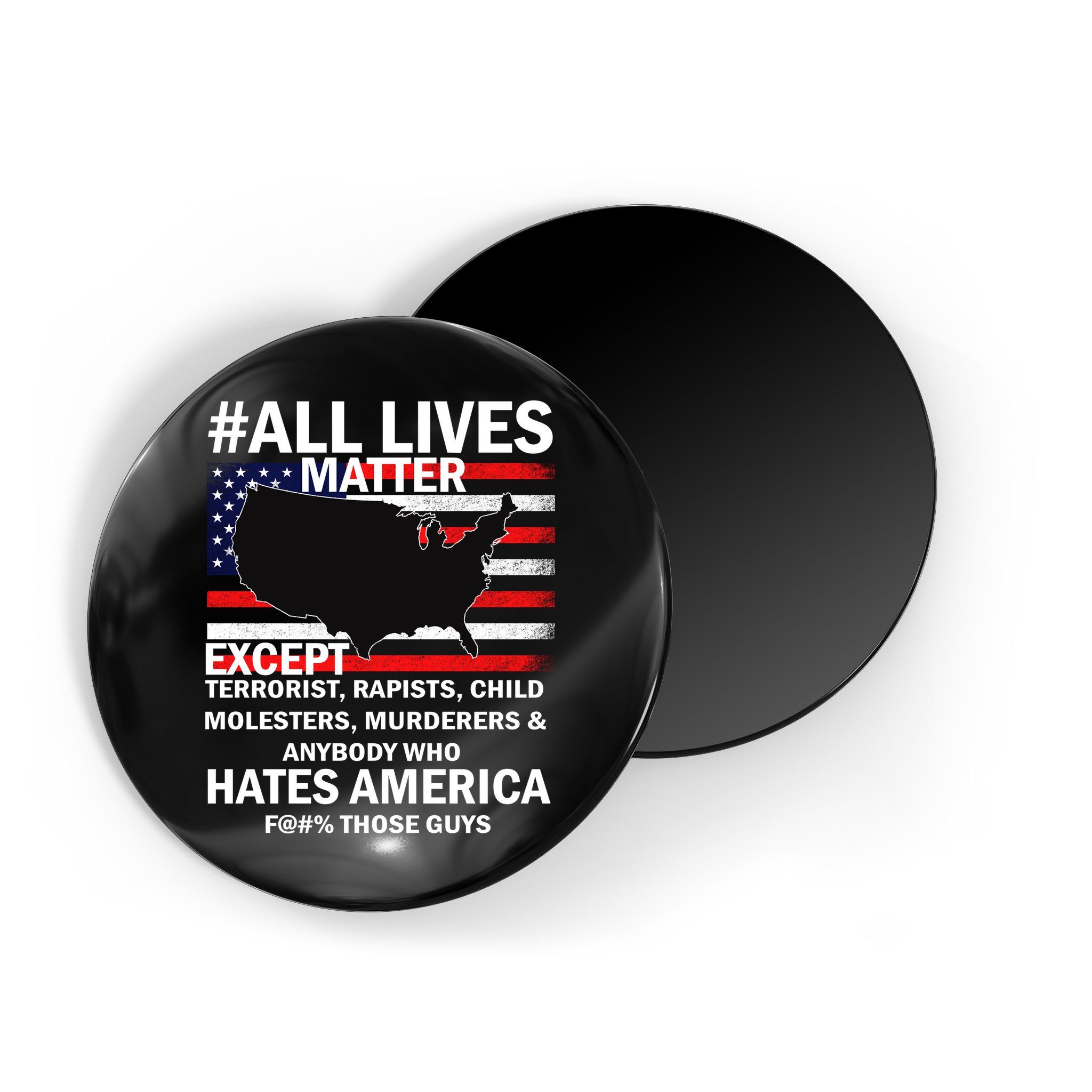 All Lives Matter Except Magnet